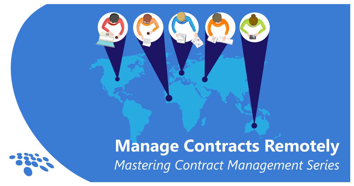 Manage Contracts Remotely Contract Management Best Practices Series